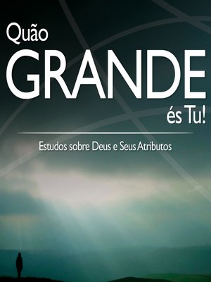 cover image of Quão grande és Tu! | Aluno
